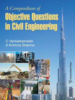 Orient A Compendium of Objective Questions in Civil Engineering